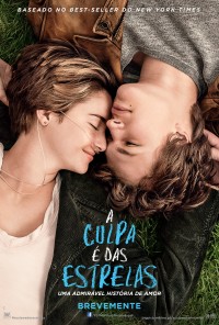 Poster do filme A Culpa É das Estrelas / The Fault in Our Stars (2014)