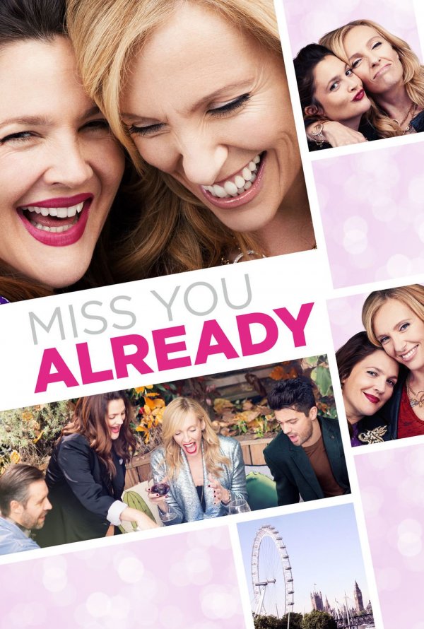 Miss You Already Trailer Deutsch Miss You Already (2015) - filmSPOT