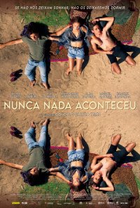Poster do filme Nunca Nada Aconteceu (2021)