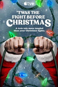 Poster do filme Espírito Pouco Natalício / 'Twas the Fight Before Christmas (2021)