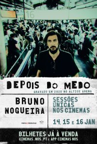 Poster do filme Depois do Medo - Bruno Nogueira / Depois do Medo (2021)