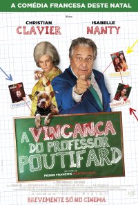 Poster do filme A Vingança do Professor Poutifard / Les Vengeances de Maître Poutifard (2023)