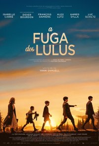 Poster do filme A Fuga dos Lulus / La guerre des Lulus (2023)