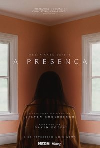 Poster do filme A Presença / Presence (2025)