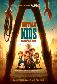 Poster do filme Buffalo Kids: Uma Aventura na América / Buffalo Kids (2024)