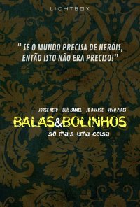 Poster do filme Balas & Bolinhos - Só Mais Uma Coisa (2024)