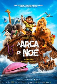 Poster do filme A Arca de Noé - A Aventura / Arca de Noé (2024)