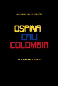 Poster do filme Ospina Cali Colombia (2024)