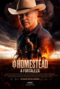 Poster do filme Homestead - A Fortaleza / Homestead (2024)