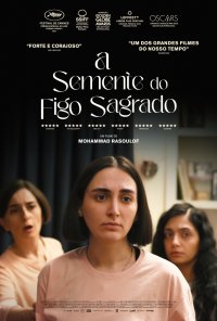 Poster do filme A Semente do Figo Sagrado / Daneh Anjeer Moghada / The Seed of the Sacred Fig (2024)