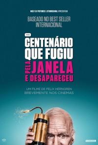 Poster do filme O Centenário Que Fugiu Pela Janela e Desapareceu / Hundraåringen som klev ut genom fönstret och försvann (2013)