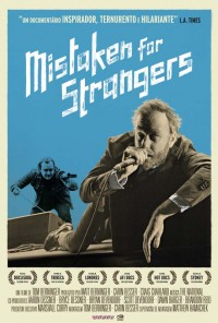 Poster do filme Mistaken for Strangers (2013)