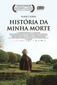 Poster do filme História da Minha Morte / Historia de la Meva Mort (2013)
