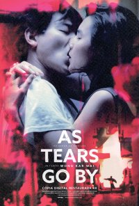 Poster do filme Ao Sabor da Ambição (reposição) / Wong Gok ka moon / As Tears Go By (1988)