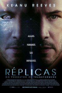 Poster do filme Réplicas / Replicas (2018)