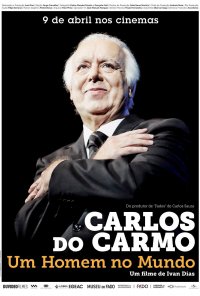 Poster do filme Carlos do Carmo: Um Homem no Mundo (2014)