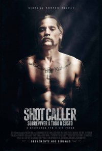 Poster do filme Shot Caller - Sobreviver a Todo o Custo / Shot Caller (2017)