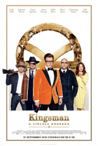 Poster do filme Kingsman: O Círculo Dourado / Kingsman: The Golden Circle (2017)