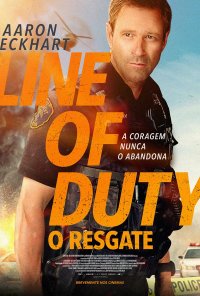 Poster do filme Line of Duty: O Resgate / Line of Duty (2019)