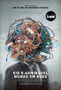 Poster do filme Eis o Admirável Mundo em Rede / Lo and Behold: Reveries of the Connected World (2016)