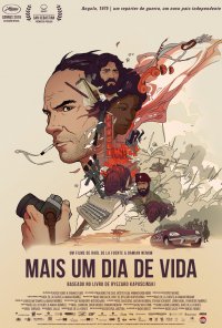 Poster do filme Mais Um Dia de Vida / Another Day of Life (2018)