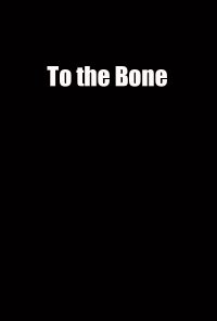 Poster do filme Até aos Ossos / To the Bone (2017)