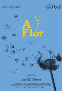 Poster do filme A Flor / La flor (2019)