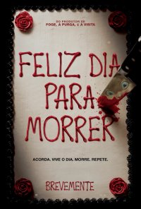 Poster do filme Feliz Dia Para Morrer / Happy Death Day (2017)