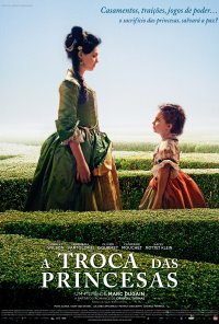 Poster do filme A Troca das Princesas / L'Echange des princesses (2017)