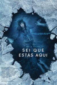 Poster do filme Sei Que Estás Aqui / I Still See You (2018)