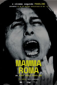 Poster do filme Mamma Roma (Ciclo o Cinema Segundo Pasolini) / Mamma Roma (1962)