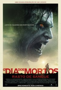 Poster do filme O Dia dos Mortos: Rasto de Sangue / Day of the Dead: Bloodline (2018)