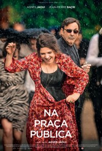 Poster do filme Na Praça Pública / Place publique (2018)