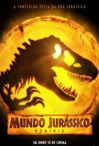 Poster do filme Mundo Jurássico: Domínio / Jurassic World Dominion (2022)