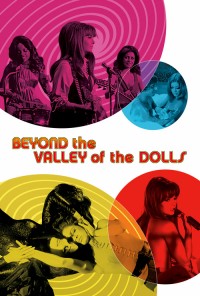 Poster do filme O Vale das Bonecas II / Beyond the Valley of the Dolls (1970)
