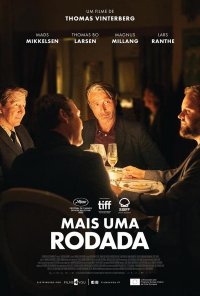 Poster do filme Mais Uma Rodada / Druk / Another Round (2020)