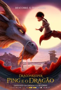 Poster do filme Dragonkeeper: Ping e o Dragão / Dragonkeeper: Guardiana de dragones (2024)