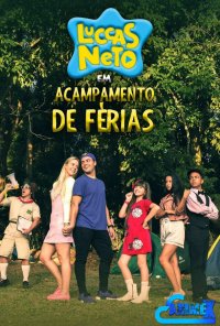 Poster do filme Luccas Neto em: Acampamento de Férias (2019)
