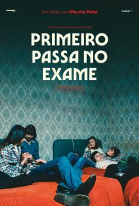 Poster do filme Primeiro Passa no Exame (Ciclo Um Verão com Maurice Pialat) / Passe ton bac d'abord (1978)