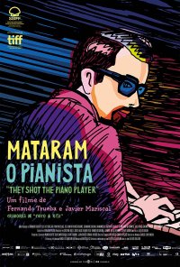 Poster do filme Mataram o Pianista / They Shot the Piano Player (2023)