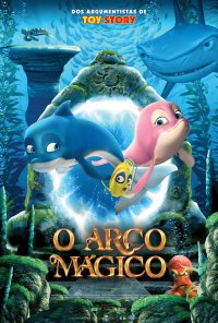 Poster do filme O Arco Mágico / Magic Arch (2020)