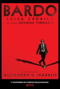 Poster do filme Bardo, Falsa Crónica de Umas Quantas Verdades / Bardo, falsa crónica de unas cuantas verdades (2022)
