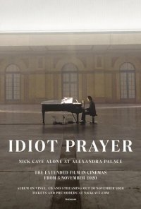 Poster do filme Idiot Prayer - Nick Cave alone at  Alexandra Palace / Idiot Prayer: Nick Cave Alone at Alexandra Palace (2020)