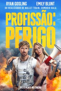 Poster do filme Profissão: Perigo / The Fall Guy (2024)