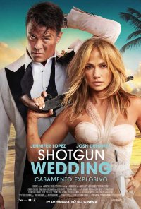 Poster do filme Shotgun Wedding - Casamento Explosivo / Shotgun Wedding (2023)