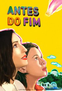 Poster do filme Antes do Fim / How It Ends (2021)