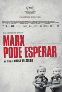Poster do filme Marx Pode Esperar / Marx può aspettare (2021)