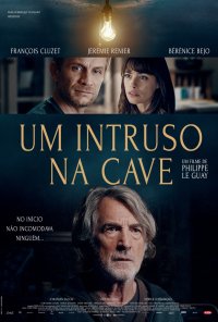 Poster do filme Um Intruso na Cave / L'Homme de la cave (2021)