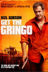 Poster do filme Apanha-me Esse Gringo / Get the Gringo (2012)