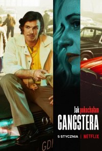 Poster do filme Como Me Apaixonei Por Um Gângster / Jak pokochałam gangstera (2022)